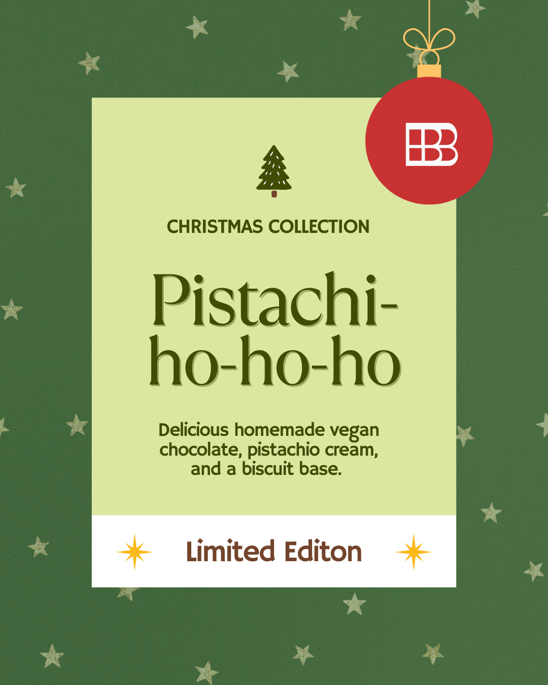 *Limited Edition* Pistachi-Ho-Ho-Ho